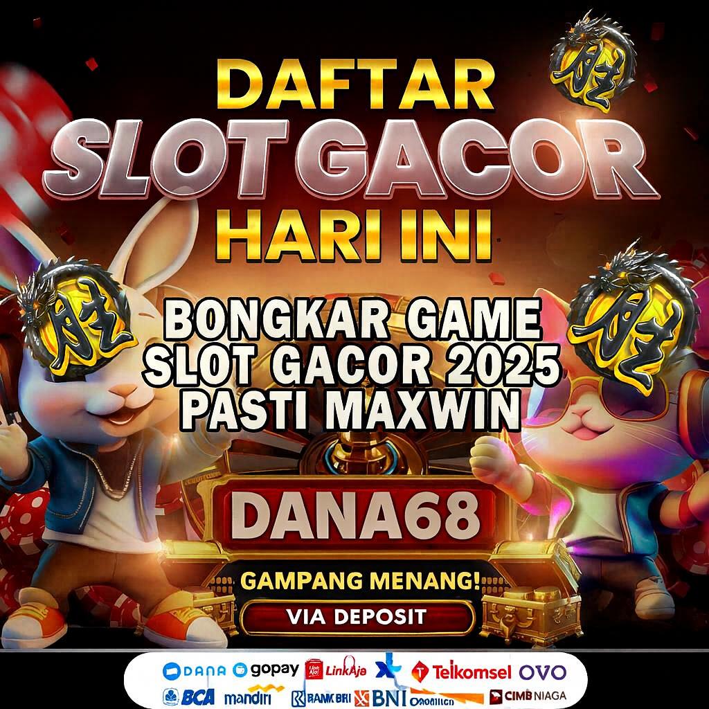 Dana68 : Platform Situs Dana 68 Online Resmi Dan Terpercaya
Dana68 : Platform Situs Dana 68 Online Resmi Dan Terpercaya